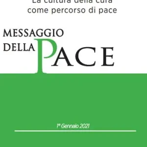 Beperkte Voorraad Messaggio per la celebrazione della 54ª Giornata mondiale della pace. La cultura della cura come percorso di pace
