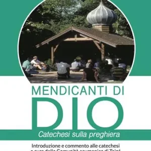 Koop Vandaag Mendicanti di Dio. Catechesi sulla preghiera