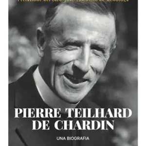 Actieprijs Pierre Teilhard de Chardin. Una biografia