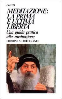 Meditazione. La prima e l‘ultima libertà Veilige Betaling