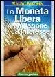 La moneta libera da inflazione e da interesse Shop Nu