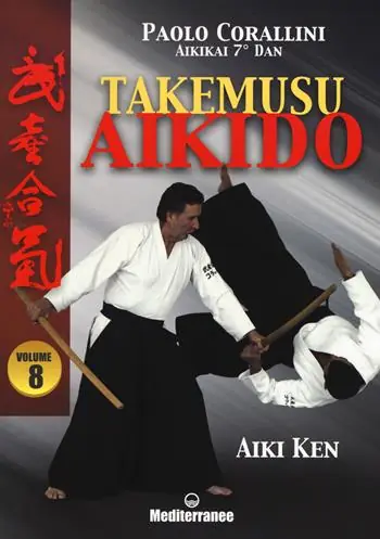 Takemusu aikido. Vol. 8 Aiki Ken Express Levering