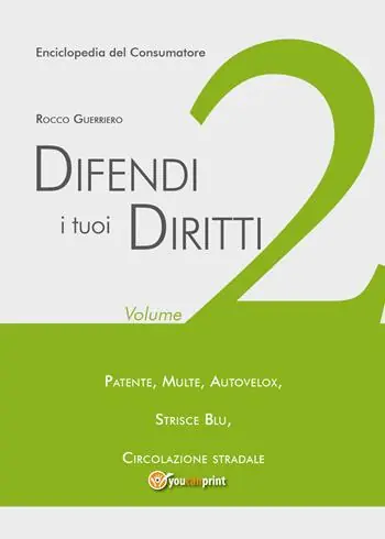 Difendi i tuoi diritti. Vol. 2 Bestel Nu
