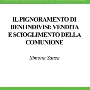 Lage Prijs Il pignoramento di beni indivisi vendita e scioglimento della comunione