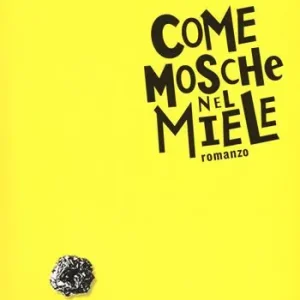 Come mosche nel miele Gereduceerde Prijs