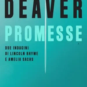 Promesse. Due indagini di Lincoln Rhyme e Amelia Sachs Beperkt Aanbod