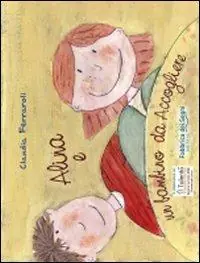 Alina e un bambino da accogliere. Ediz. italiana e inglese Laatste Versie