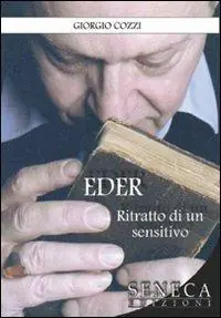 Superprijs Eder. Ritratto di un sensitivo
