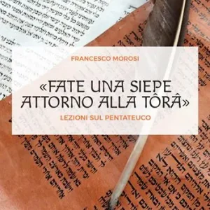 «Fate una siepe attorno alla Tôrâ». Lezioni sul Pentateuco Veilige Betaling