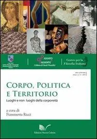 Corpo, politica e territorio. Luoghi e non luoghi della corporeità Meest Verkocht