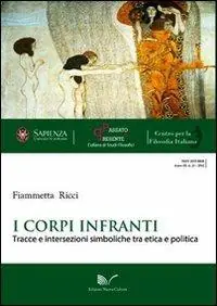 Direct Beschikbaar I corpi infranti. Tracce e intersezioni simboliche tra etica e politica