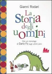 La storia degli uomini. Con un monologo di Dario Fo sugli ultimi anni Exclusieve Aanbieding