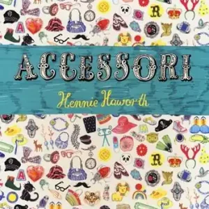 Accessori. Con adesivi. Ediz. illustrata Seizoensaanbieding