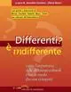 Gecertificeerd Differenti? È indifferente. Capire l‘importanza delle differenze culturali e fare in modo che non ci importi