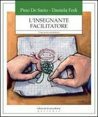 L‘insegnante facilitatore. Una nuova frontiera Nieuw