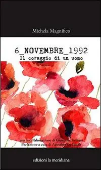 6 novembre 1992. Il coraggio di un uomo Korting
