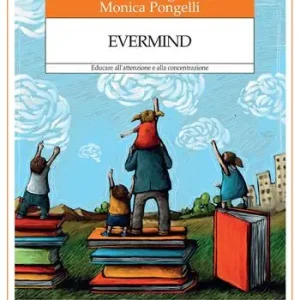 Beste Prijs Evermind. Educare all’attenzione e alla concentrazione