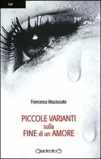 Aanbieding Piccole varianti sulla fine di un amore