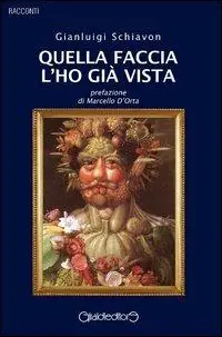 Quella faccia l‘ho già vista Finale Uitverkoop