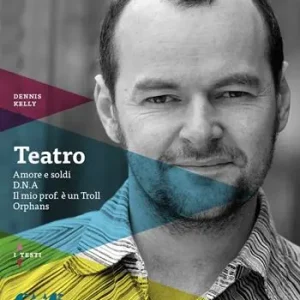Koop Online Teatro Amore e soldi-D.N.A.-Il mio prof. è un Troll-Orphans