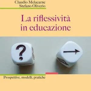 Finale Uitverkoop La riflessività in educazione. Prospettive, modelli, pratiche