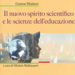 Seizoensaanbieding Il nuovo spirito scientifico e le scienze dell‘educazione