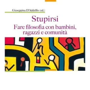 Veilige Betaling Stupirsi. Fare filosofia con bambini, ragazzi e comunità