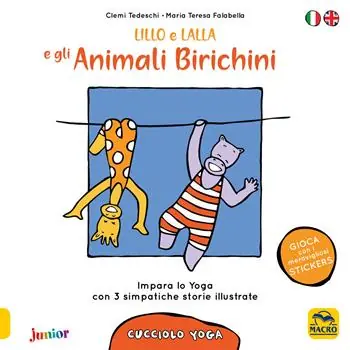 Lillo e Lalla e gli animali birichini. Cucciolo yoga. Con adesivi. Ediz. a colori Uitverkoop