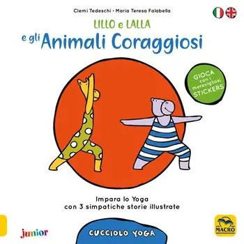 Lillo e Lalla e gli animali coraggiosi. Cucciolo yoga. Con adesivi. Ediz. a colori Veilige Betaling