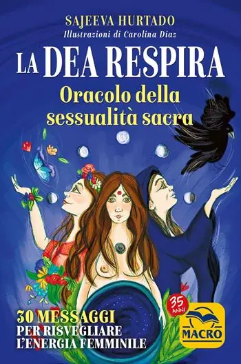 La dea respira. Oracolo della sessualità sacra. 30 messaggi per risvegliare l‘energia femminile. Con 30 Carte Betaalbaar