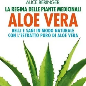 Fabrieksprijs Aloe vera. Belli e sani in modo naturale con l‘estratto puro di aloe vera. Nuova ediz.