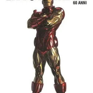 Alleen Vandaag Io sono Iron Man. Ediz. anniversario 60 anni