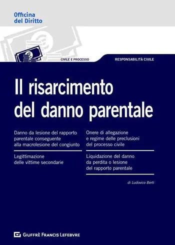 Il risarcimento del danno parentale Lage Kosten