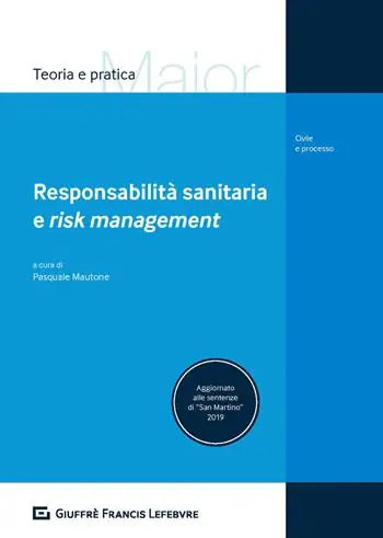 Responsabilità sanitaria e risk management Op = Op