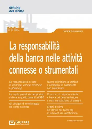 Gratis Retour La responsabilità della banca nelle attività connesse o strumentali