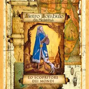 Pietro Rombulo Da Messina. Lo scopritore dei mondi Bestseller