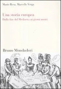 Aanbieding Una storia europea. Dalla fine del Medioevo ai giorni nostri