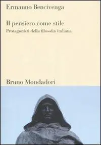 Exclusieve Aanbieding Il pensiero come stile. Protagonisti della filosofia italiana