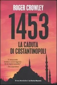 1453. La caduta di Costantinopoli Premium