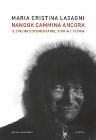 Bestel Nu Nanook cammina ancora. Il cinema documentario, storia e teoria