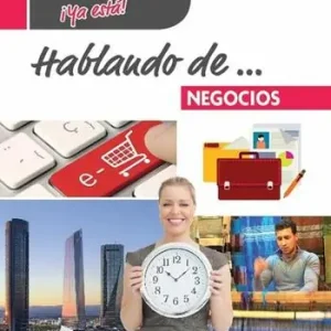 ¿Tu español? ¡Ya está! Hablando de... Negocios. Per gli Ist. tecnici e professionali. Con e-book. Con espansione online Speciale Aanbieding