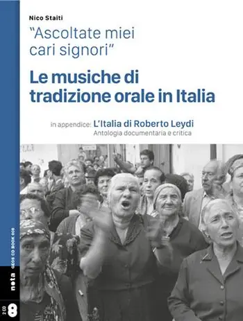 «Ascoltate miei cari signori». Le musiche di tradizione orale in Italia. Con 2 CD-Audio Rechtstreeks Van De Fabrikant