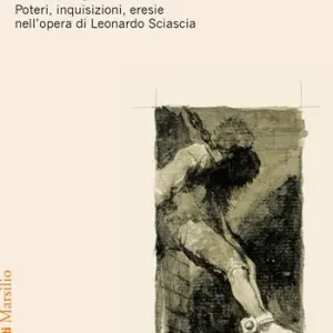 Gereduceerde Prijs Una ragnatela di fili d‘oro. Poteri, inquisizioni, eresie nell’opera di Leonardo Sciascia
