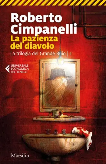 Bestseller La pazienza del diavolo. La trilogia del Grande Buio. Vol. 1