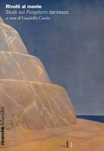 Rivolti al monte. Studi sul «Purgatorio» dantesco Goedkoop