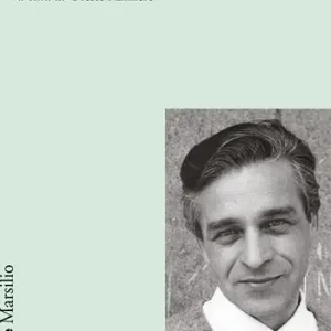 «In questo arrabattarsi gioverebbero i discorsi con gli amici». Renato Ghiotto una biografia dalle lettere Shop Nu