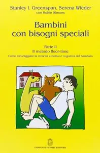 Bambini con bisogni speciali. Vol. 2 Il metodo floor-time Rechtstreeks Van De Fabrikant