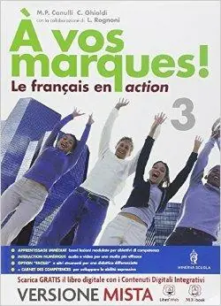 A vos marques. Per la Scuola media. Con e-book. Con espansione online. Vol. 3 Hoge Kwaliteit