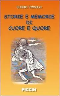 Aanbieding Storie e memorie di cuore e «quore»