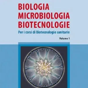 Aanbieding Biologia microbiologia biotecnologie. Per i corsi di biotecnologie sanitarie. Vol. 1